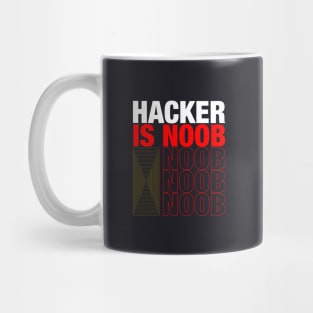 Hacker is noob Mug